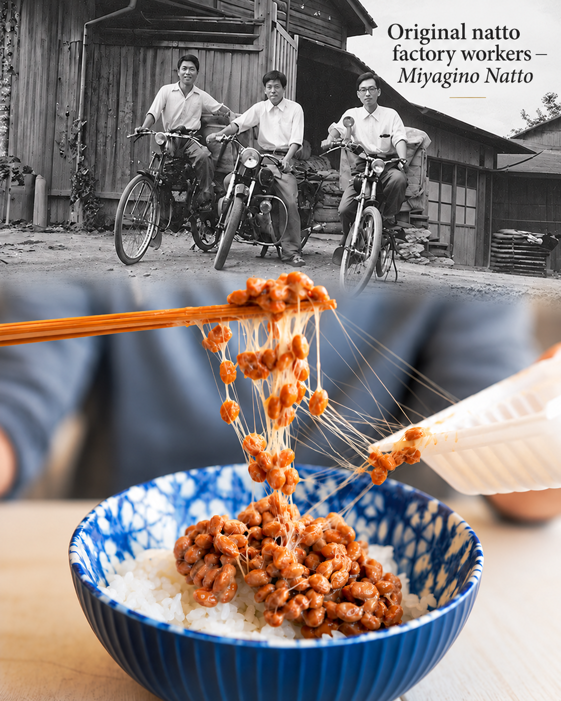 Archival black-and-white photograph of Miyagino natto factory workers on delivery bikes, above a modern close-up of natto lifted with chopsticks from a patterned bowl